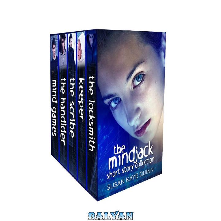 دانلود کتاب The Mindjack Short Story Collection (Mind Games; The Handler; The Scribe; Keeper; The Locksmith)